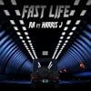 Fast Life