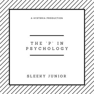 The 'P' In Psychology