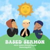 BASED SERMON