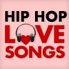 Hip Hop Love Songs