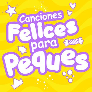 Canciones Felices Para Peques