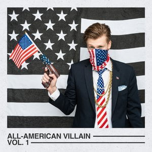 All-American Villain, Vol. 1