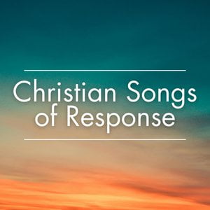 Christian Songs Of Response