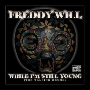 While I'm Still Young (The Talking Drums)