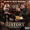 40 And Too $hort* - History: Mob Music