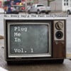 Plug Me in, Vol. 1