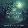 The Gathering Silence