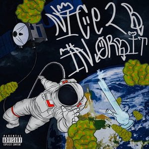 Nice 2 B In Orbit