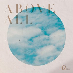 Above All