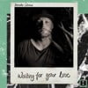 Waiting for Your Love