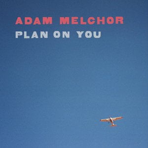 Plan On You
