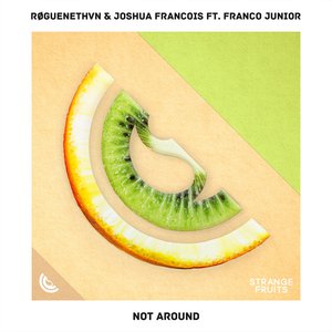 Not Around