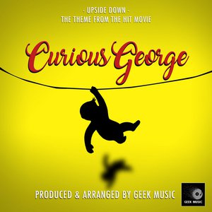 Upside Down (From "Curious George")