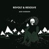 Revolt & Resolve