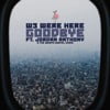 Goodbye