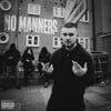NO MANNERS