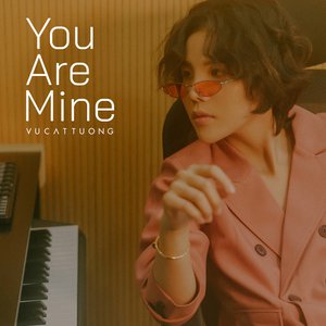 You Are Mine