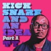 Kick Snare and an Idea, Pt. 1