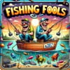 Fishing Fools
