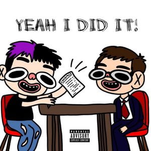 Yeah I Did It