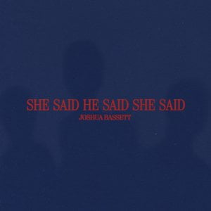 SHE SAID HE SAID SHE SAID
