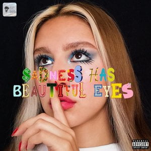 SADNESS HAS BEAUTIFUL EYES