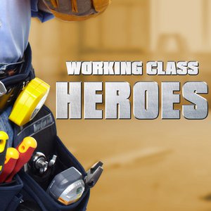 Working Class Heroes