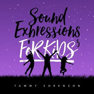 Sound Expressions for Kids 3
