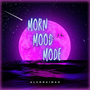 Morn Mood Mode