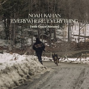 Everywhere, Everything (with Gracie Abrams) Everywhere, Everything (with Gracie Abrams)