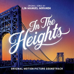 In The Heights (Original Motion Picture Soundtrack) In The Heights (Original Motion Picture Soundtrack)