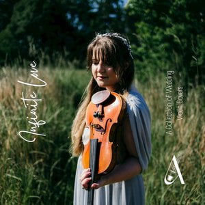 Infinite Love (A Collection of Wedding Violin Covers)