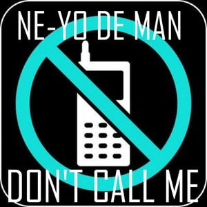 Don't Call Me