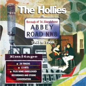 The Hollies at Abbey Road 1963-1966 The Hollies at Abbey Road 1963-1966