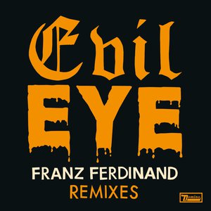 Evil Eye Remixes Evil Eye Remixes