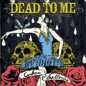 Dead To Me
