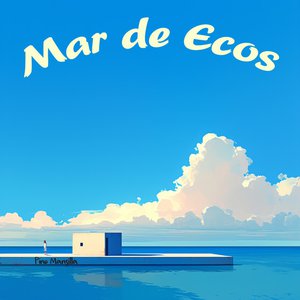 Mar de Ecos Mar de Ecos