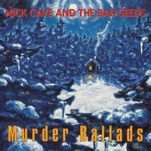 Murder Ballads (2011 Remaster) Murder Ballads (2011 Remaster)