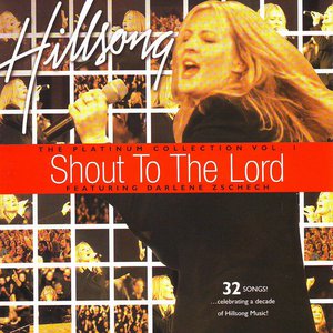 Shout To The Lord Platinum 1 Shout To The Lord Platinum 1