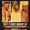 Nelly P. Diddy Murphy Lee Murphy Lee