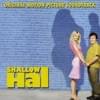 Shallow Hal Soundtrack