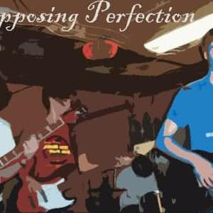 Opposing Perfection