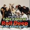 Roll Deep Alesha Dixon Roll Deep Alesha Dixon