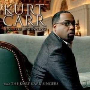 Kurt Carr & The Kurt Carr Singers
