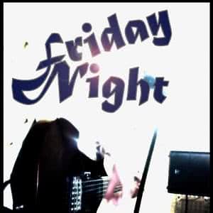 Friday Night