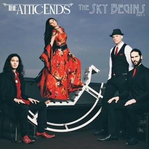 The Attic Ends
