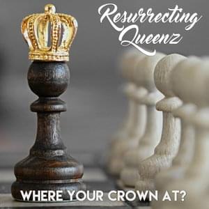 Resurrecting Queenz