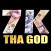 7k tha God