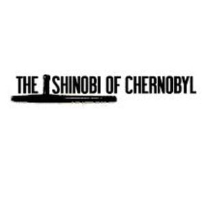 The Shinobi of Chernobyl