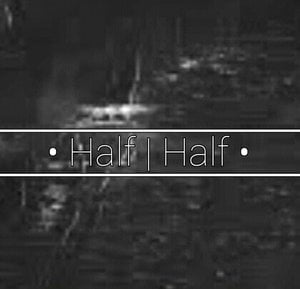 Half of Half